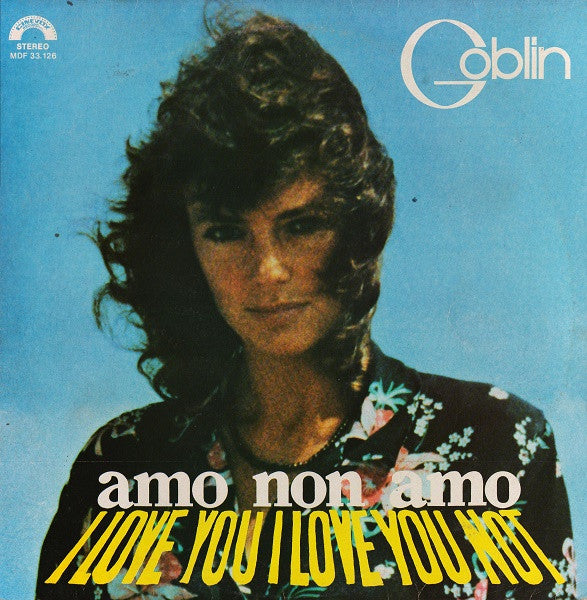 Master Release: Amo Non Amo (I Love You I Love You Not) by Goblin