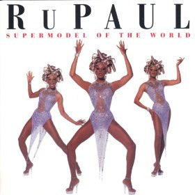 Master Release: Supermodel Of The World by RuPaul