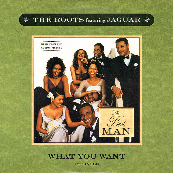 Master Release: What You Want by The Roots