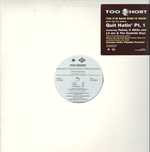 Master Release: Quit Hatin' Pt. 1 / That’s Right by Too Short
