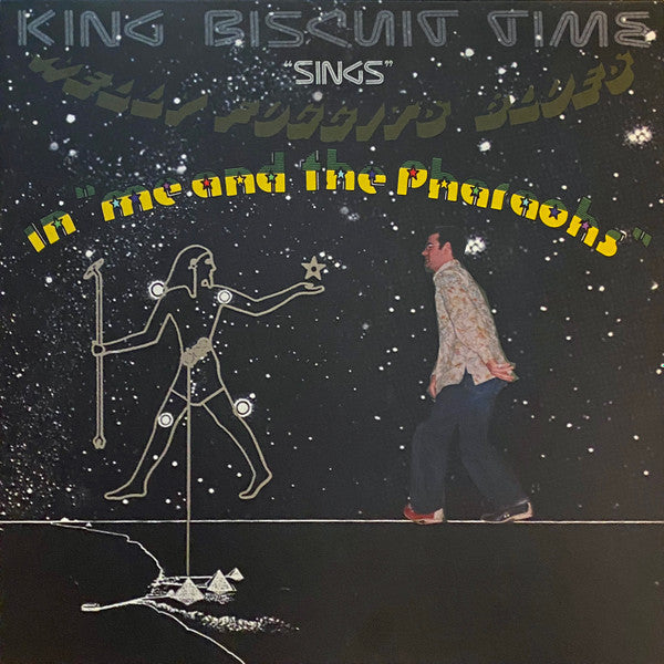 Master Release: "Sings" Nelly Foggits Blues In "Me And The Pharoahs" by King Biscuit Time