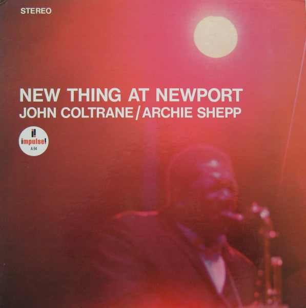 Master Release: New Thing At Newport by John Coltrane