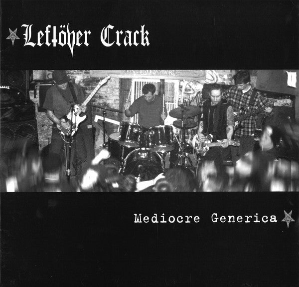 Master Release: Mediocre Generica by Leftöver Crack