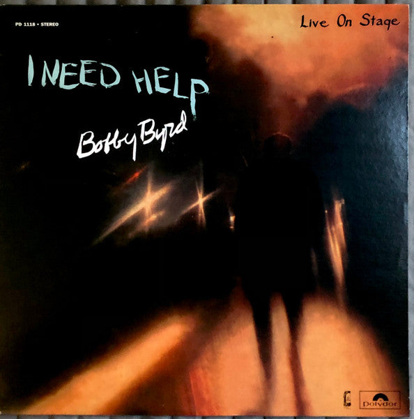 Master Release: I Need Help (Live On Stage) by Bobby Byrd