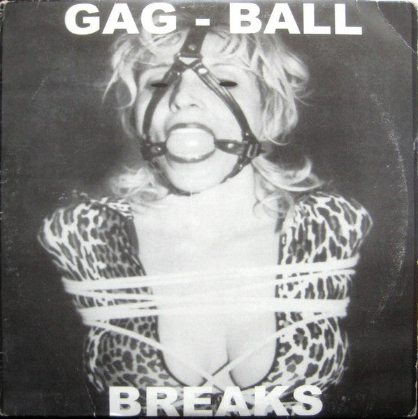 Master Release: Gag-Ball Breaks by The Wax Fondler