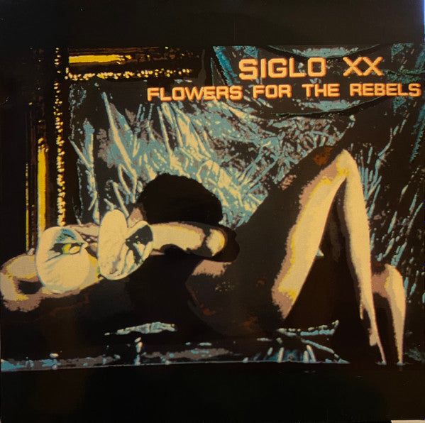 Master Release: Flowers For The Rebels by Siglo XX