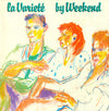 Weekend - La Varieté (Vinyl, LP, Album) Good Plus (G+) / Very Good (VG)