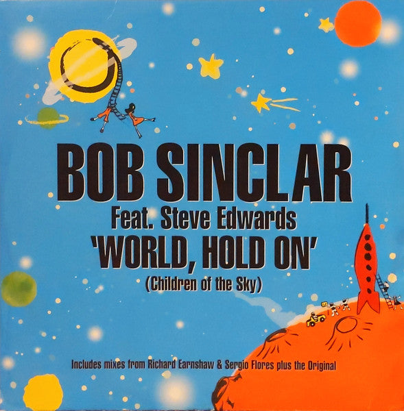 Release: World, Hold On (Children Of The Sky)-Vinyl-UK-2006-DFTD132-722462
