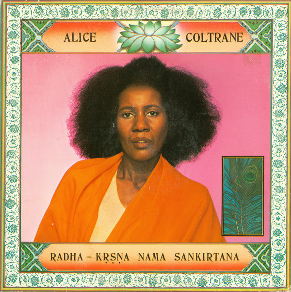 Master Release: Radha-Krsna Nama Sankirtana by Alice Coltrane