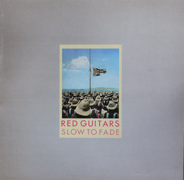 Master Release: Slow To Fade by Red Guitars