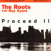 The Roots - Proceed II (Vinyl, 12