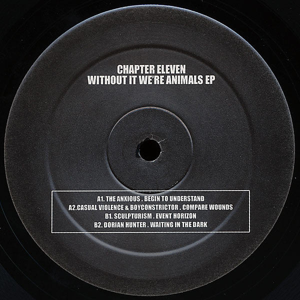 Release: Chapter Eleven: Without It We're Animals EP-Vinyl-Netherlands-2006-ARMS 011-737599