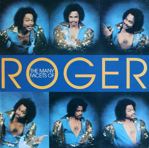 Master Release: The Many Facets Of Roger by Roger Troutman