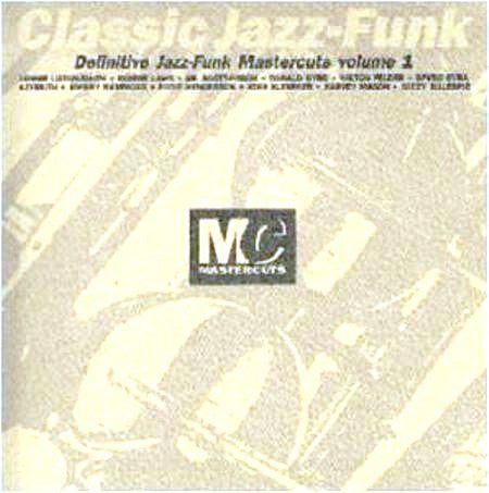 Master Release: Classic Jazz-Funk - Mastercuts Volume 1 by Various