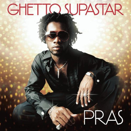 Master Release: Ghetto Supastar by Pras Michel