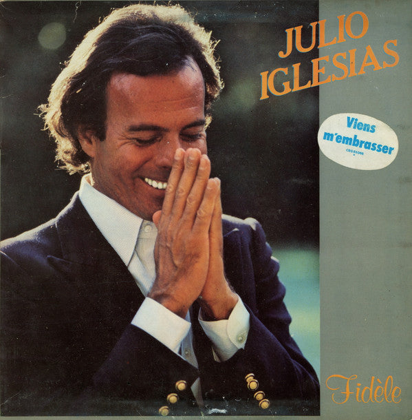 Master Release: Fidèle by Julio Iglesias