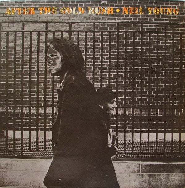 Master Release: After The Gold Rush by Neil Young