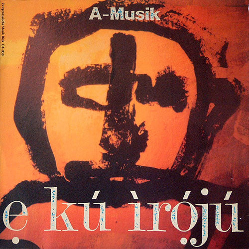 Master Release: E Kú Ìrójú by A-Musik