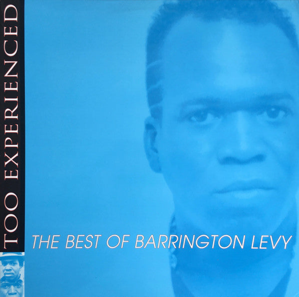 Release: Too Experienced ... The Best Of Barrington Levy-Vinyl-US-1998-VPRL-1522-343491