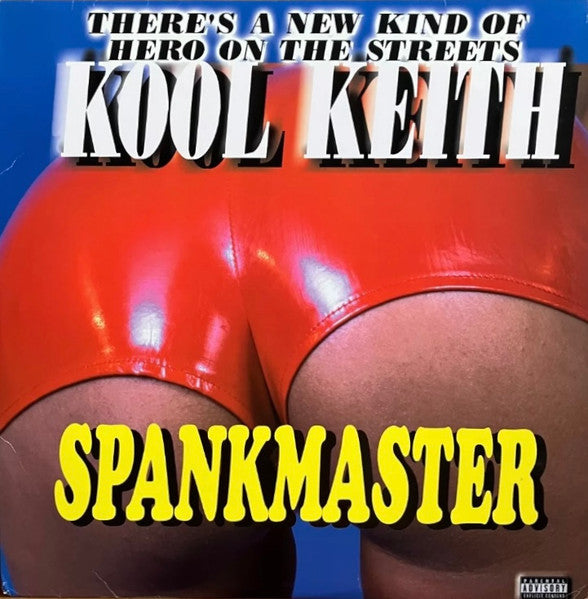 Master Release: Spankmaster by Kool Keith