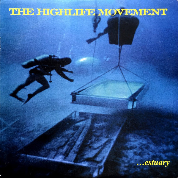Master Release: ...Estuary by The Highlife Movement