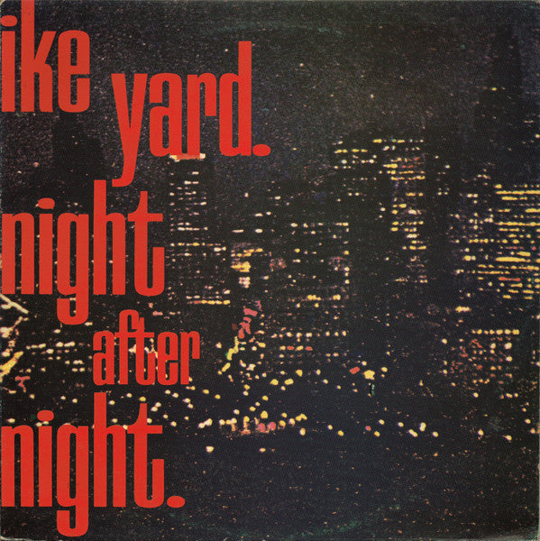 Master Release: Night After Night by Ike Yard