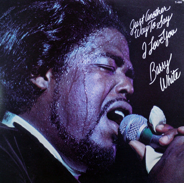 Master Release: Just Another Way To Say I Love You by Barry White