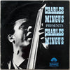 Charles Mingus - Presents Charles Mingus (Vinyl, LP, Album, Reissue)