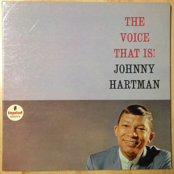 Master Release: The Voice That Is! by Johnny Hartman