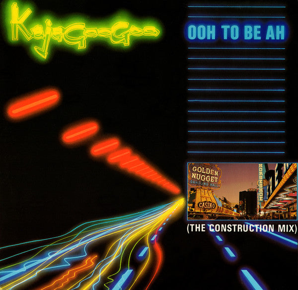 Ooh To Be Ah (The Construction Mix)