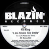 The 45 King - Lati Rocks The Bells (Vinyl, 12