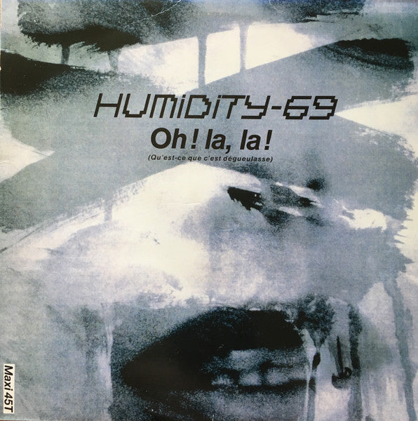 Oh ! La, La ! (Qu'est-Ce Que C'Est Dégueulasse)
