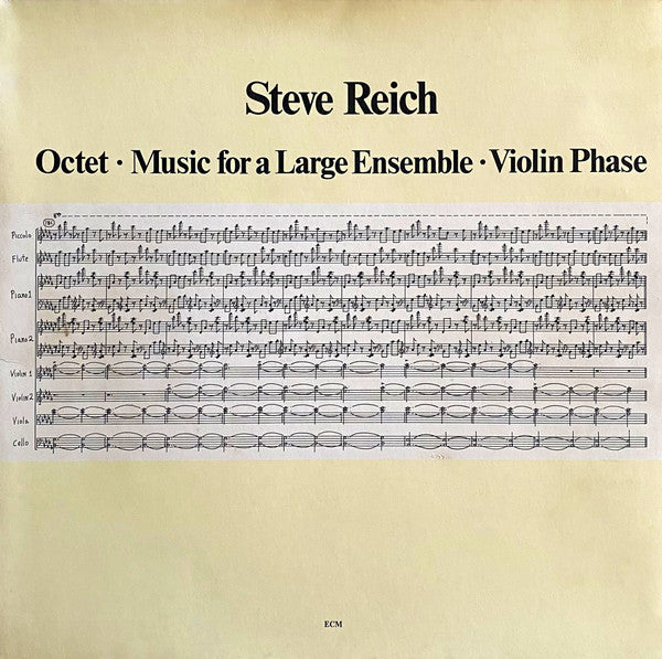 Master Release: Octet • Music For A Large Ensemble • Violin Phase by Steve Reich