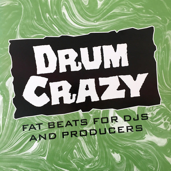 Master Release: Drum Crazy Volume One by Fishguhlish
