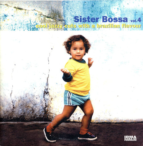 Release: Sister Bossa Vol. 4-Vinyl-Italy-2003-IRMA 510461-1-644352