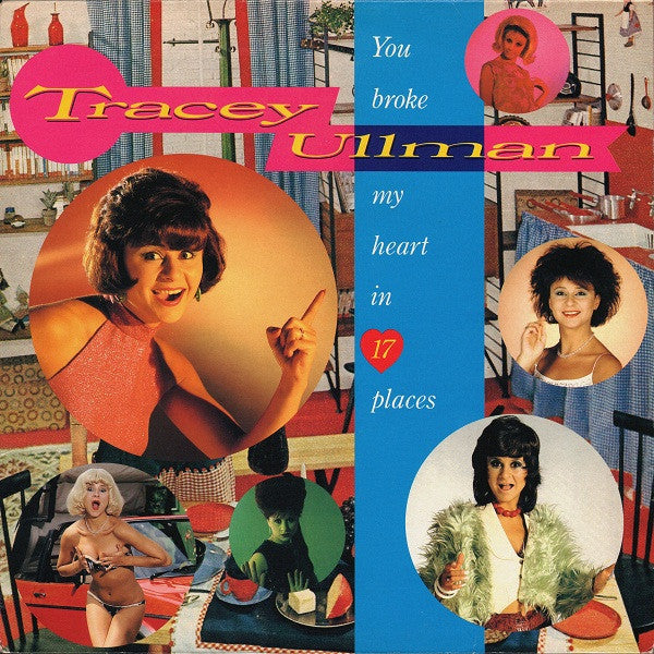 Master Release: You Broke My Heart In 17 Places by Tracey Ullman