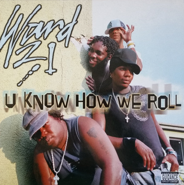 Master Release: U Know How We Roll by Ward 21
