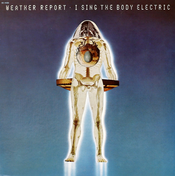 Release: I Sing The Body Electric-Vinyl-US-1972-KC 31352-341538