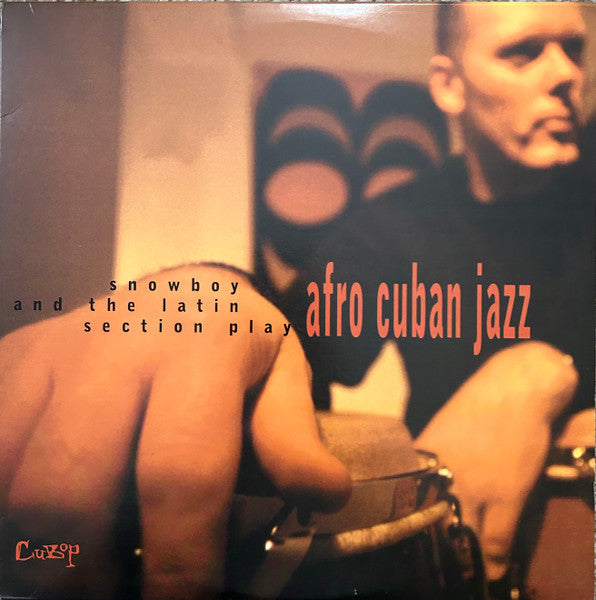 Master Release: Afro Cuban Jazz by Snowboy & The Latin Section
