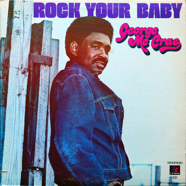Release: Rock Your Baby-Vinyl-US-1974-T.K. 501-570981
