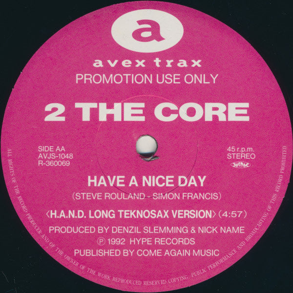 Master Release: Have A Nice Day by 2 The Core