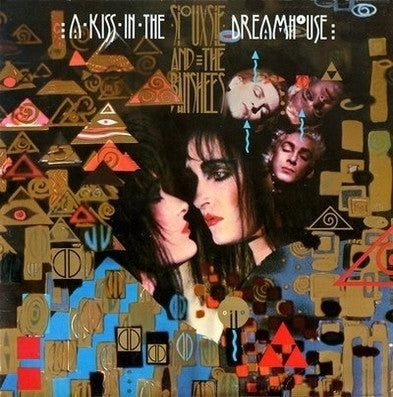 Master Release: A Kiss In The Dreamhouse by Siouxsie & The Banshees