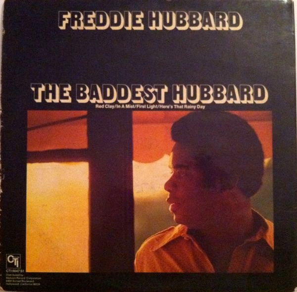 Release: The Baddest Hubbard (An Anthology Of Previously Released Recordings)-Vinyl-US-1975-CTI 6047 S1-670097