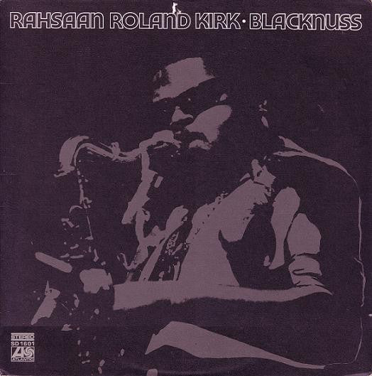 Master Release: Blacknuss by Roland Kirk