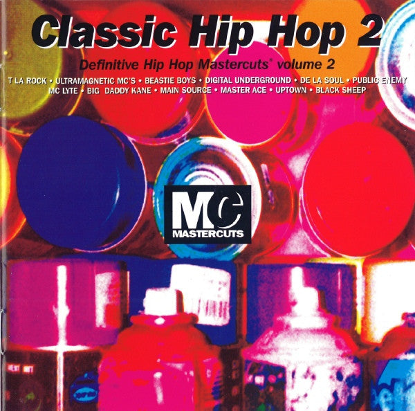 Master Release: Classic Hip Hop Mastercuts Volume  2 by Various