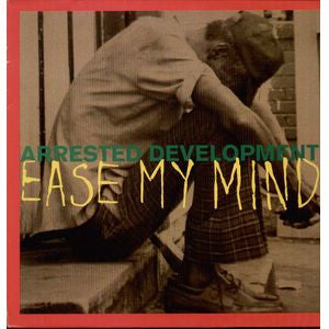 Master Release: Ease My Mind by Arrested Development