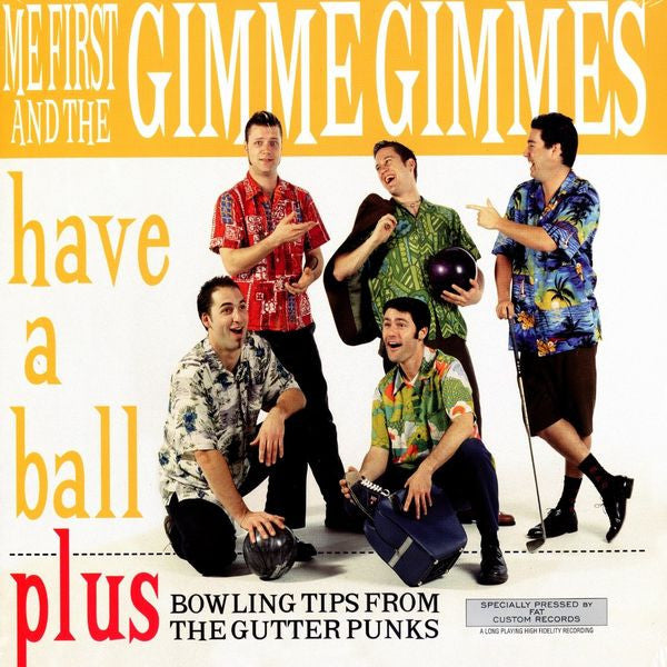 Master Release: Have A Ball by Me First And The Gimme Gimmes