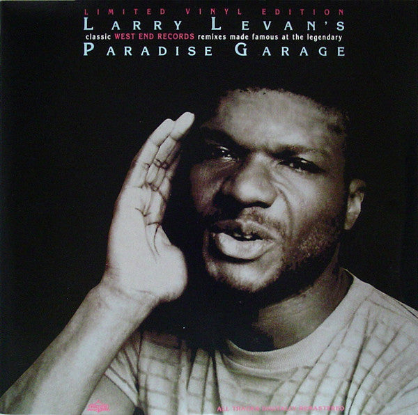 Master Release: Larry Levan’s Classic West End Records Remixes Made Famous At The Legendary Paradise Garage by Larry Levan