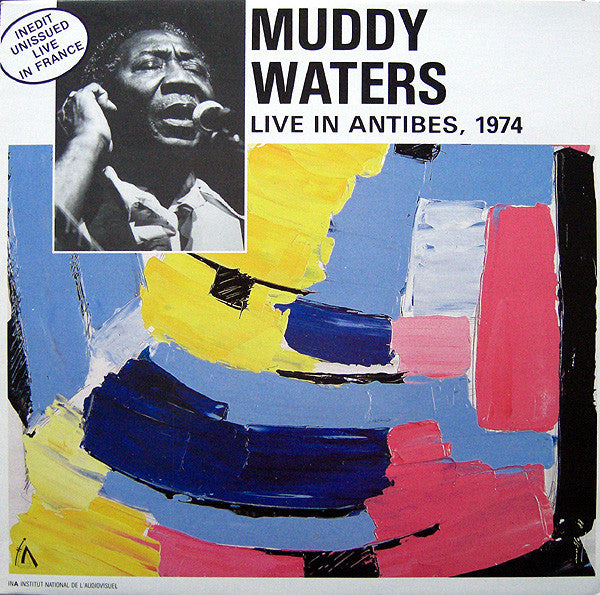 Master Release: Live In Antibes, 1974 by Muddy Waters