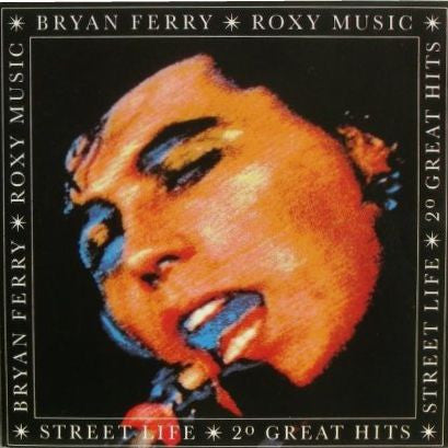 Master Release: Street Life - 20 Great Hits by Bryan Ferry